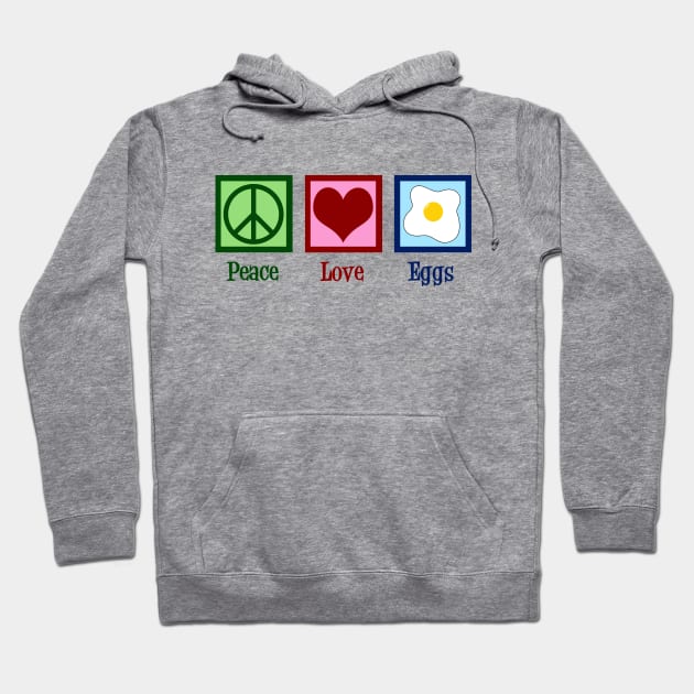 Peace Love Eggs Hoodie by epiclovedesigns